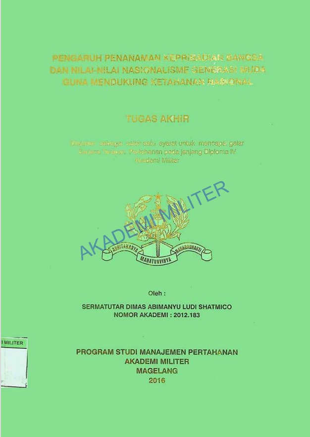 PENGARUH PENANAMAN KEPRIBADIAN BANGSA DAN NILAI-NILAI NASIONALISME GENERASI MUDA GUNA MENDUKUNG KETAHANAN NASIONAL